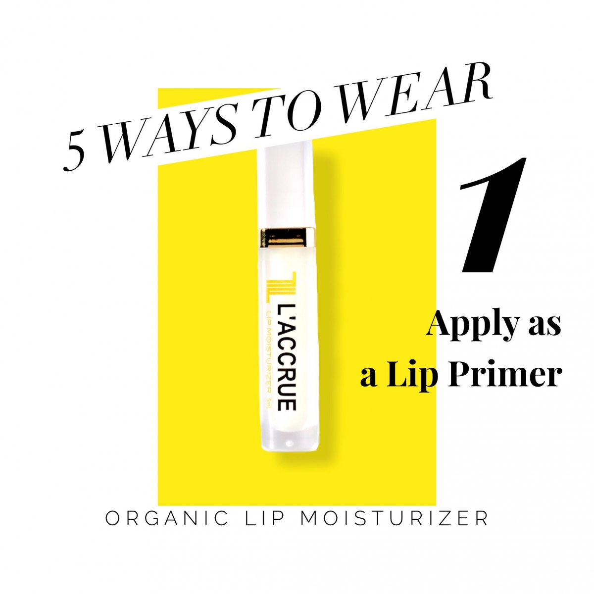 LACCRUE Organic Lip Moisturizer 1