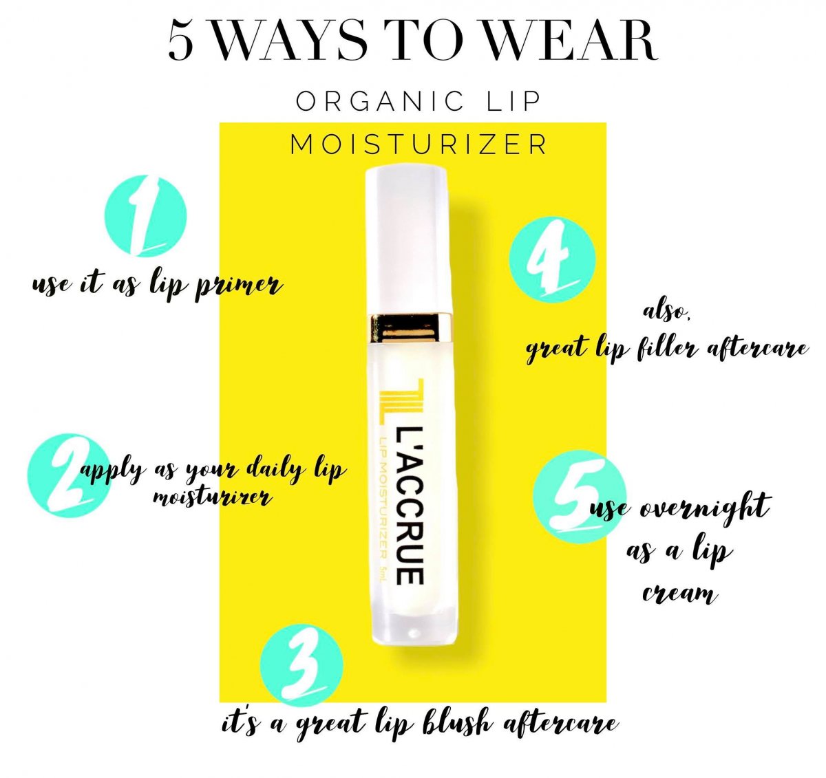 LACCRUE Organic Lip Moisturizer - 5 Ways to Wear