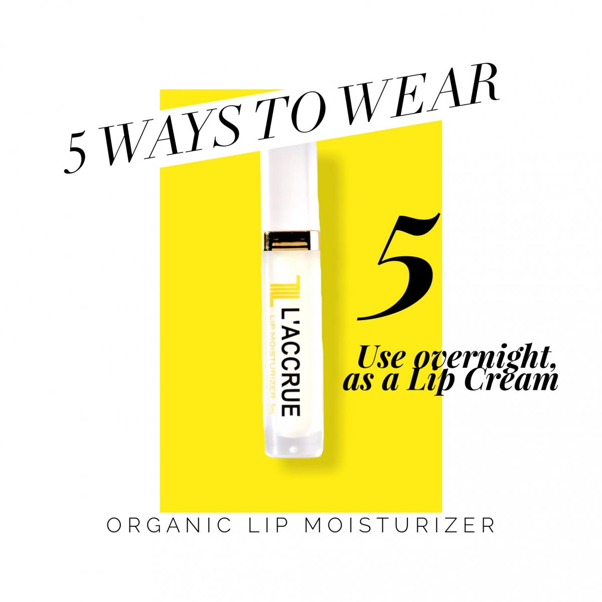 LACCRUE Organic Lip Moisturizer 5